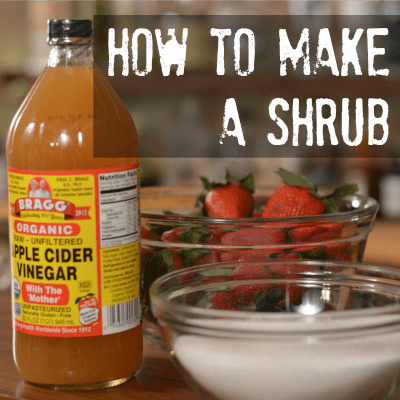 How to Make a Cocktail Shrub