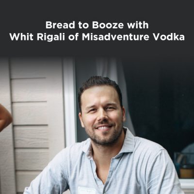 Making Booze Out of Bread with Misadventure Vodka